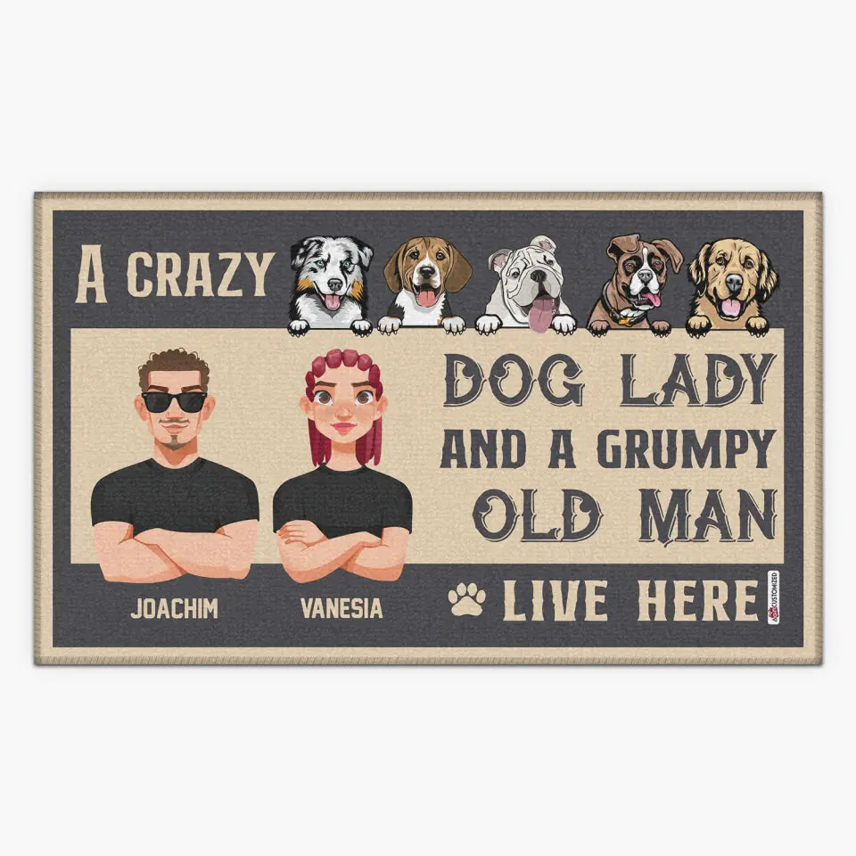 Personalized Doormat - Welcoming Gift For Family, Dog Lover - A Crazy Dog Lady And A Grumpy Old Man Live Here