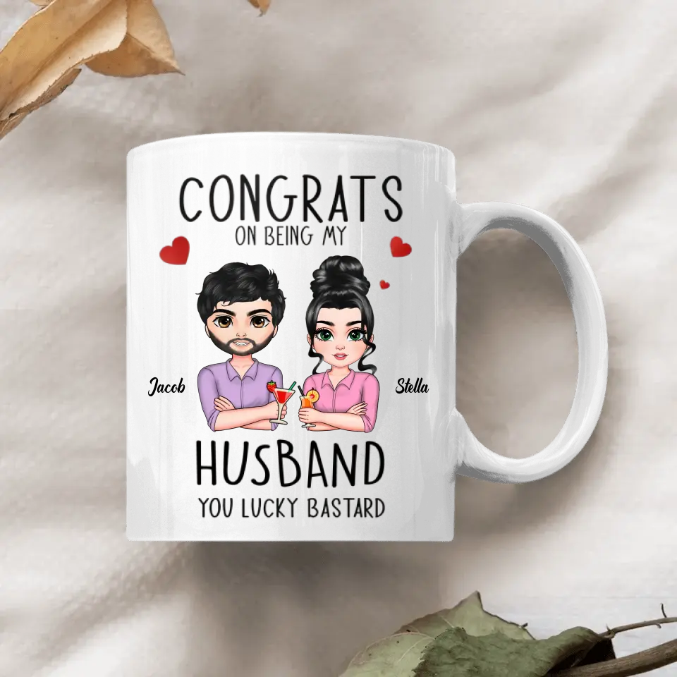 Personalized White Mug - Bithday Gift For Husband, Boyfriend, Couple - Congrats On Being My Husband ARND0014