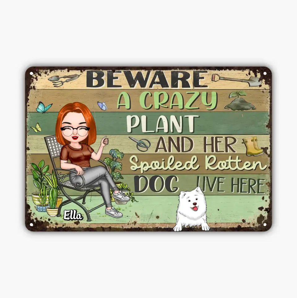 Personalized Metal Sign - Birthday Gift For Dog Lover, Dog Dad, Dog Mom - A Crazy Plant Man