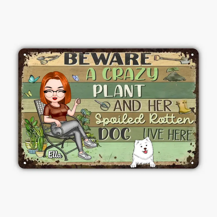 Personalized Metal Sign - Birthday Gift For Dog Lover, Dog Dad, Dog Mom - A Crazy Plant Man