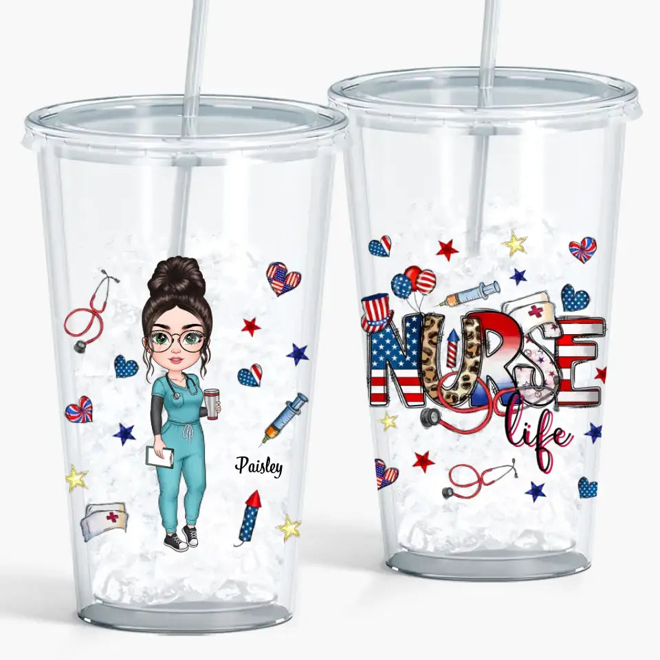 Personalized Acrylic Tumbler - 4th of July, Nurse's Day, Birthday Gift For Nurse - Nurse Life 4th Of July