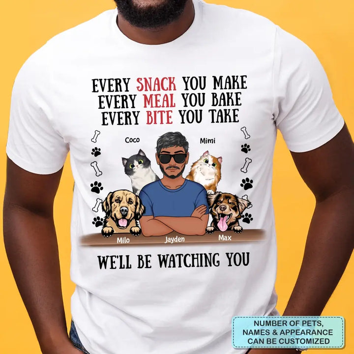 Personalized T-Shirt - Father's Day Gift For Pet Dad, Pet Lover, Dog Dad, Cat Dad - We'll Be Watching You