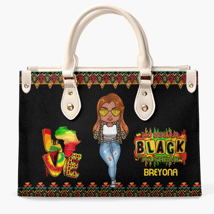 Personalized Leather Bag - Juneteenth, Birthday Gift For Black Woman - Black No Sugar No Cream