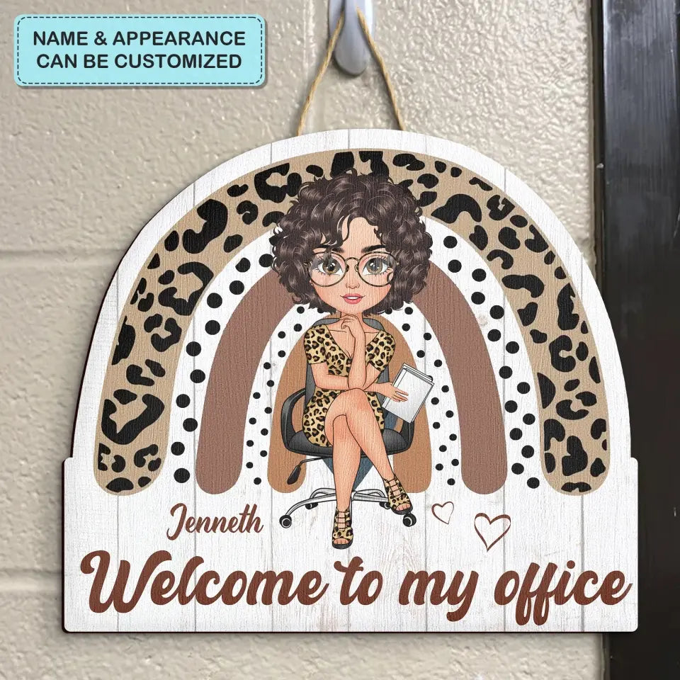Personalized Custom Door Sign - Birthday, Welcoming Gift For Office Staff - Welcome To My Office
