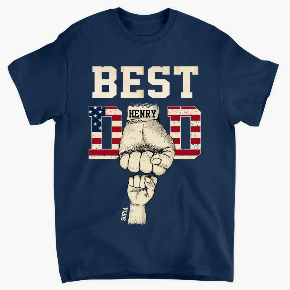 Personalized Custom T-shirt - Father's Day, Birthday Gift For Dad, Grandpa - Best Dad Ever 4th Of July