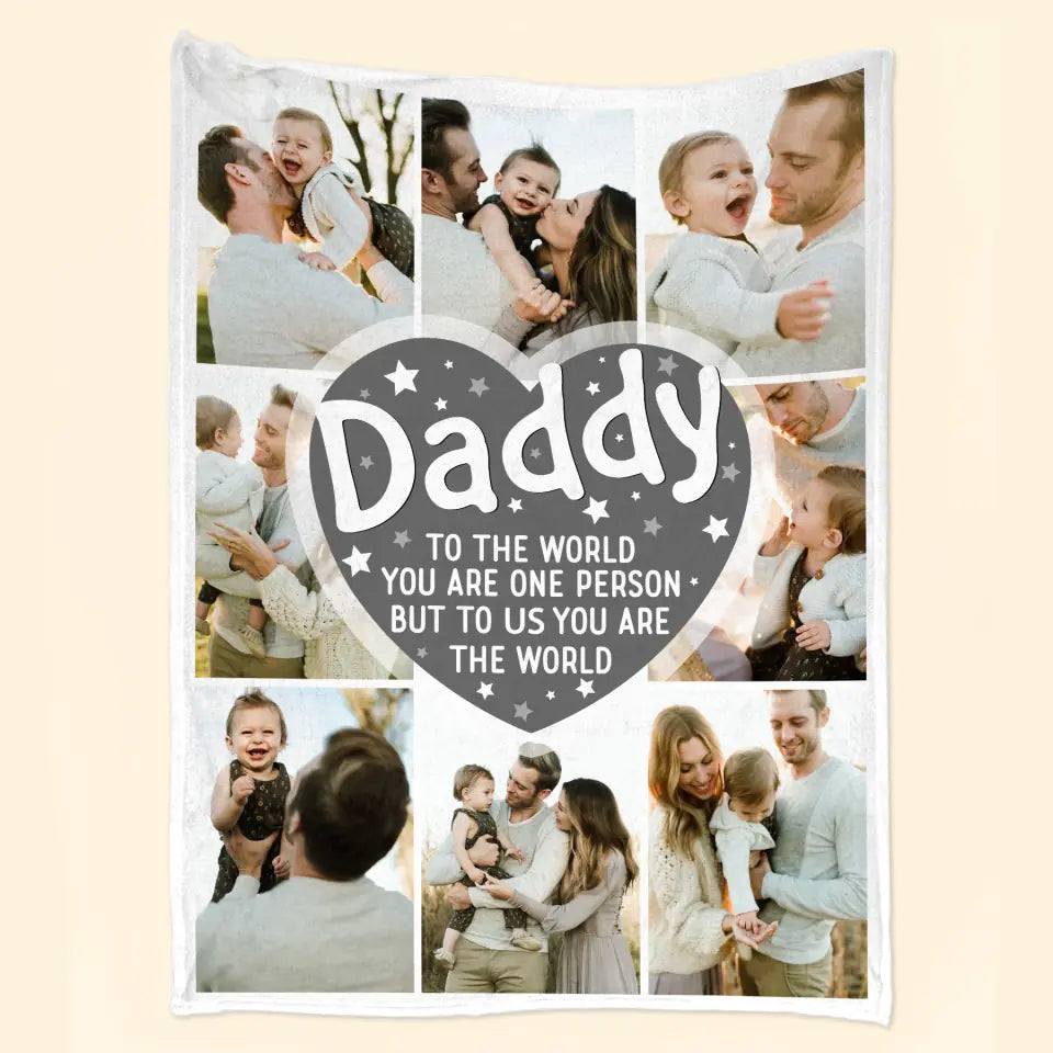 Personalized Custom Blanket - Birthday, Father's Day Gift For Dad - You Are The World