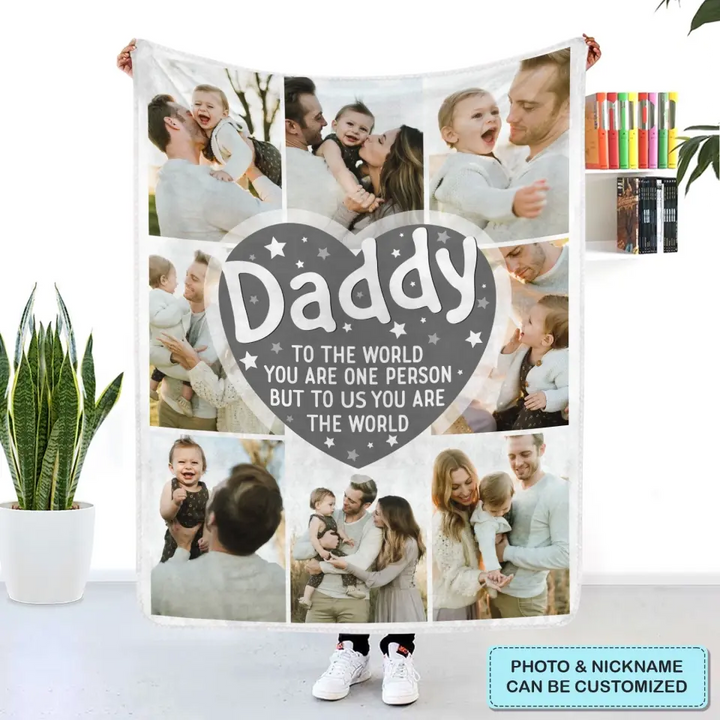 Personalized Custom Blanket - Birthday, Father's Day Gift For Dad - You Are The World