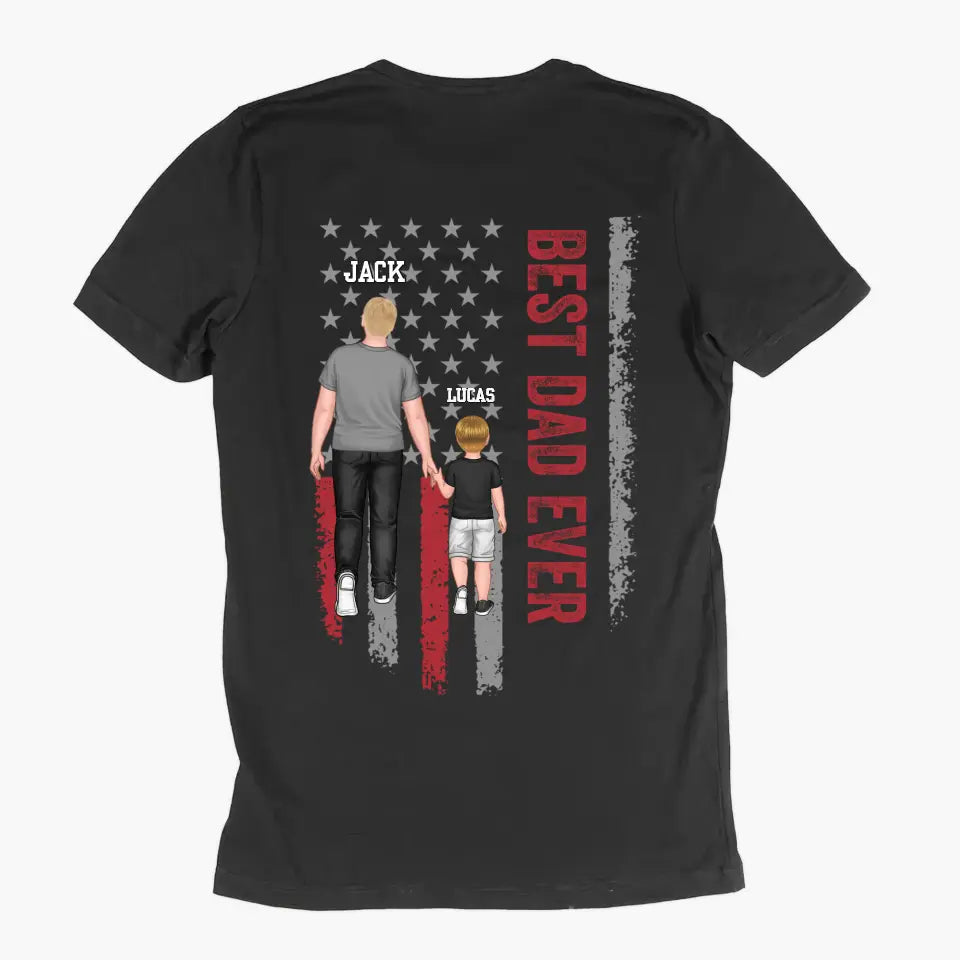 Personalized Custom T-shirt - Father's Day Gift For Dad - Best Dad Ever