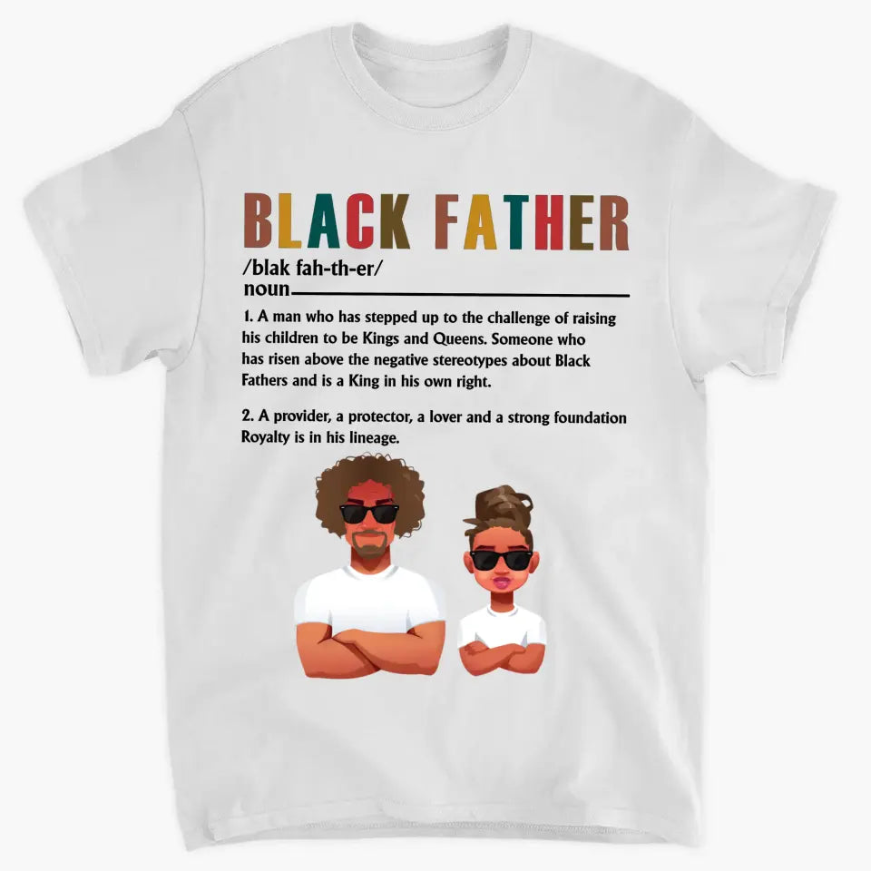 Personalized Custom T-shirt - Father's Day, Birthday Gift For Dad, Grandpa - Black Father