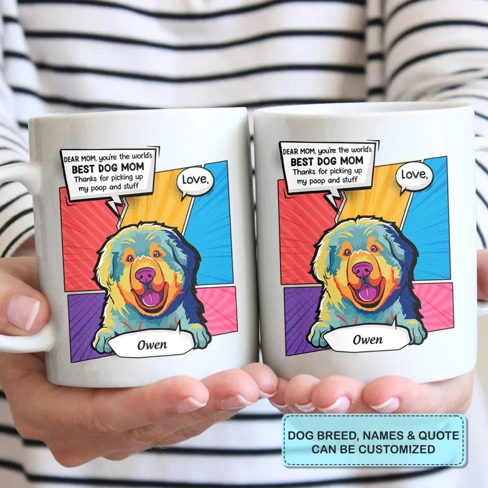 Personalized Custom White Mug - Birthday Gift For Dog Lover - Best Dog Mom Ever
