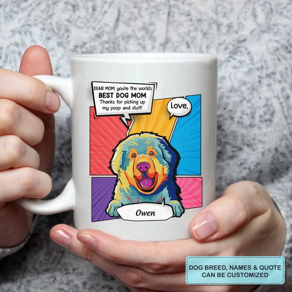 Personalized Custom White Mug - Birthday Gift For Dog Lover - Best Dog Mom Ever