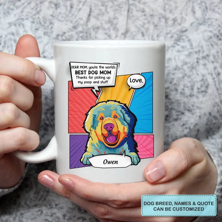 Personalized Custom White Mug - Birthday Gift For Dog Lover - Best Dog Mom Ever