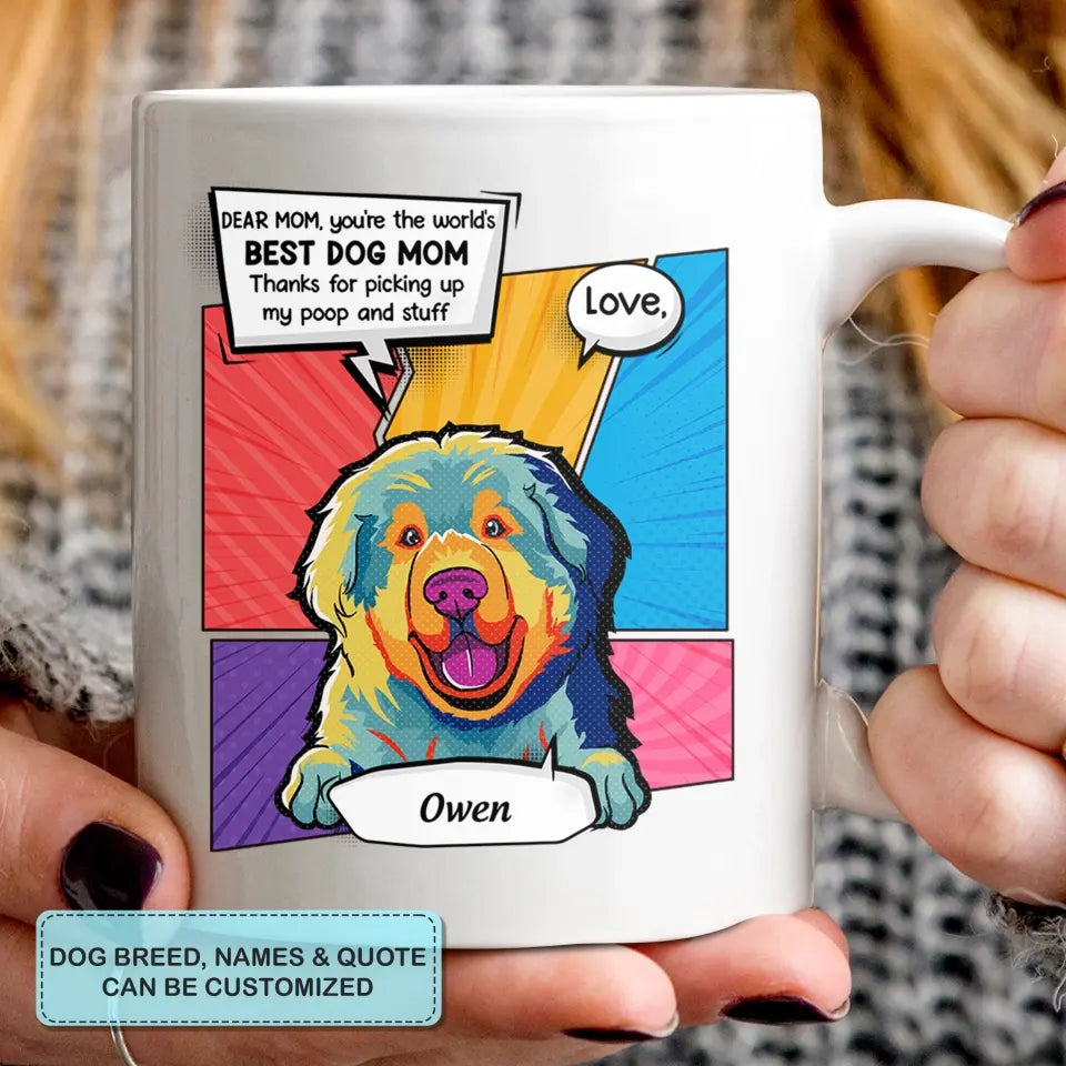 Personalized Custom White Mug - Birthday Gift For Dog Lover - Best Dog Mom Ever