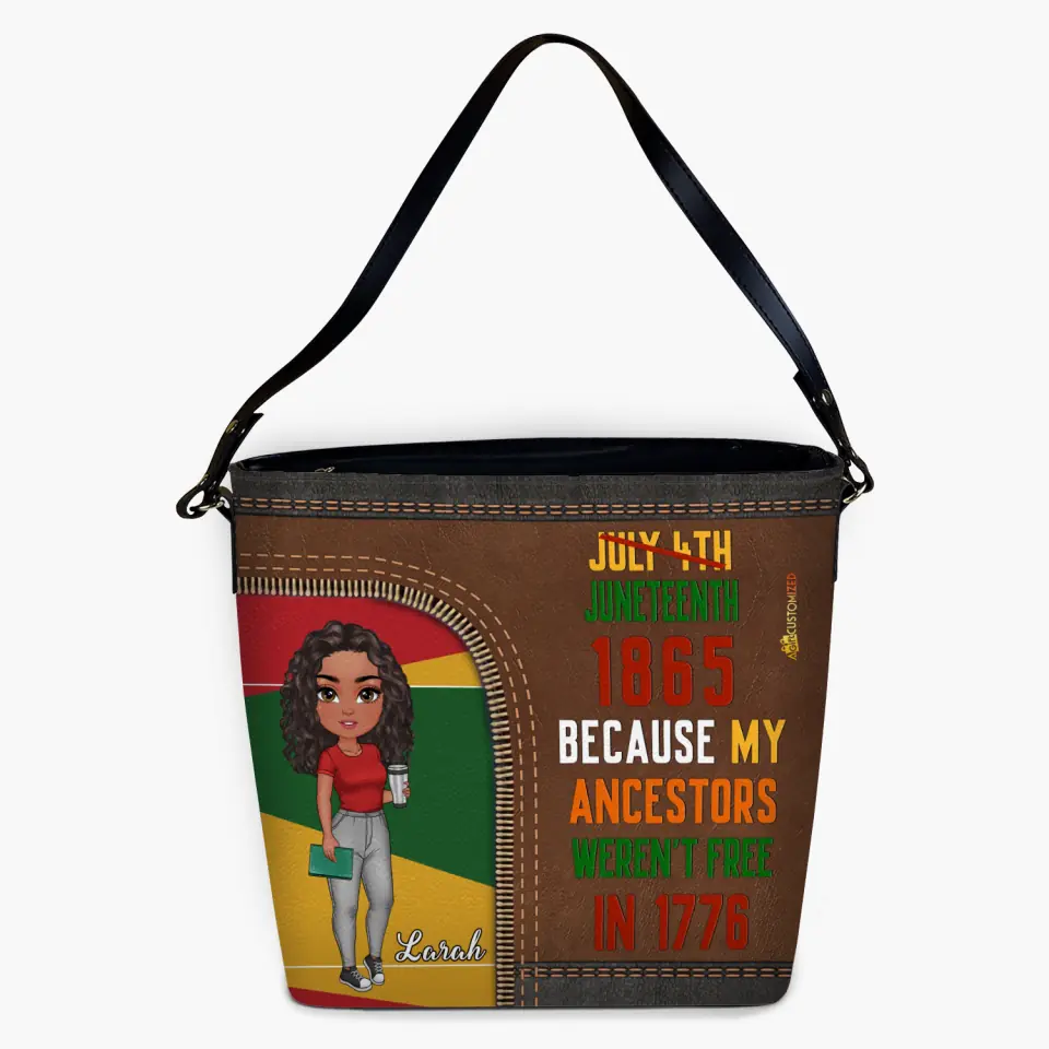 Personalized Custom Leather Tote Bag - Mother's Day, Birthday Gift For Mom, Grandma - Juneteenth Because My Ancestors Weren't Free In 1776