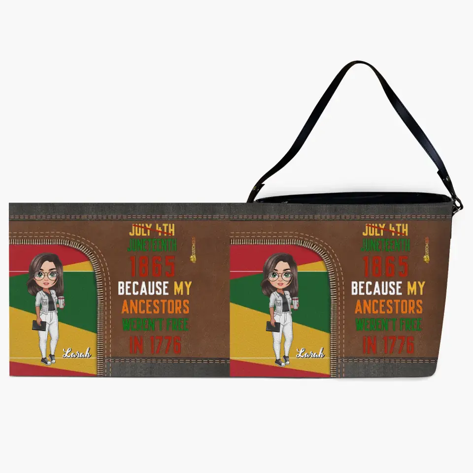 Personalized Custom Leather Tote Bag - Mother's Day, Birthday Gift For Mom, Grandma - Juneteenth Because My Ancestors Weren't Free In 1776