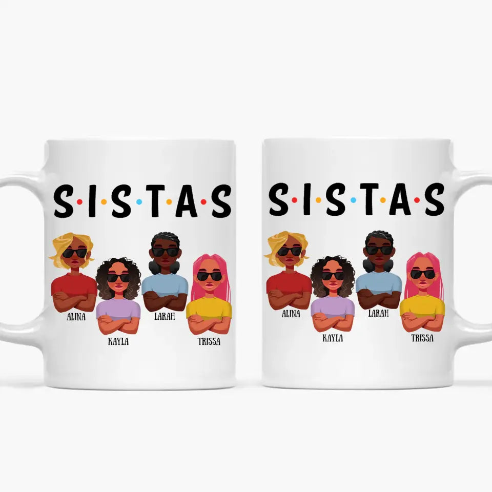 Personalized Custom White Mug - Juneteenth, Birthday Gift For Friends, Besties - Sistas Forever