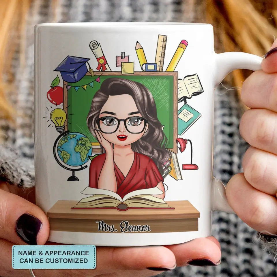 Personalized Custom White Mug - Teacher's Day, Birthday Gift For Teacher - Hi Its Me Im The Teacher