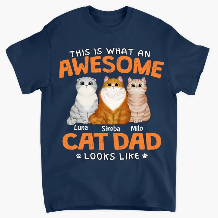 Personalized Custom T-Shirt - Father's Day Gift For Cat Dad - This Is What An Awesome Cat Dad Looks Like