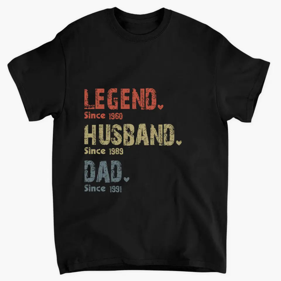 Personalized Custom T-shirt - Father's Day, Gift For Dad, Grandpa - Legend Husband Dad Papa