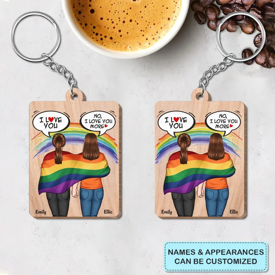 Personalized Custom Wooden Keychain - Pride Month, LGBT, Anniversary Gift For Couple - I Love You More