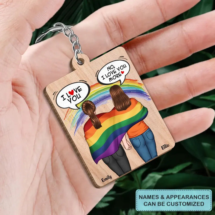 Personalized Custom Wooden Keychain - Pride Month, LGBT, Anniversary Gift For Couple - I Love You More
