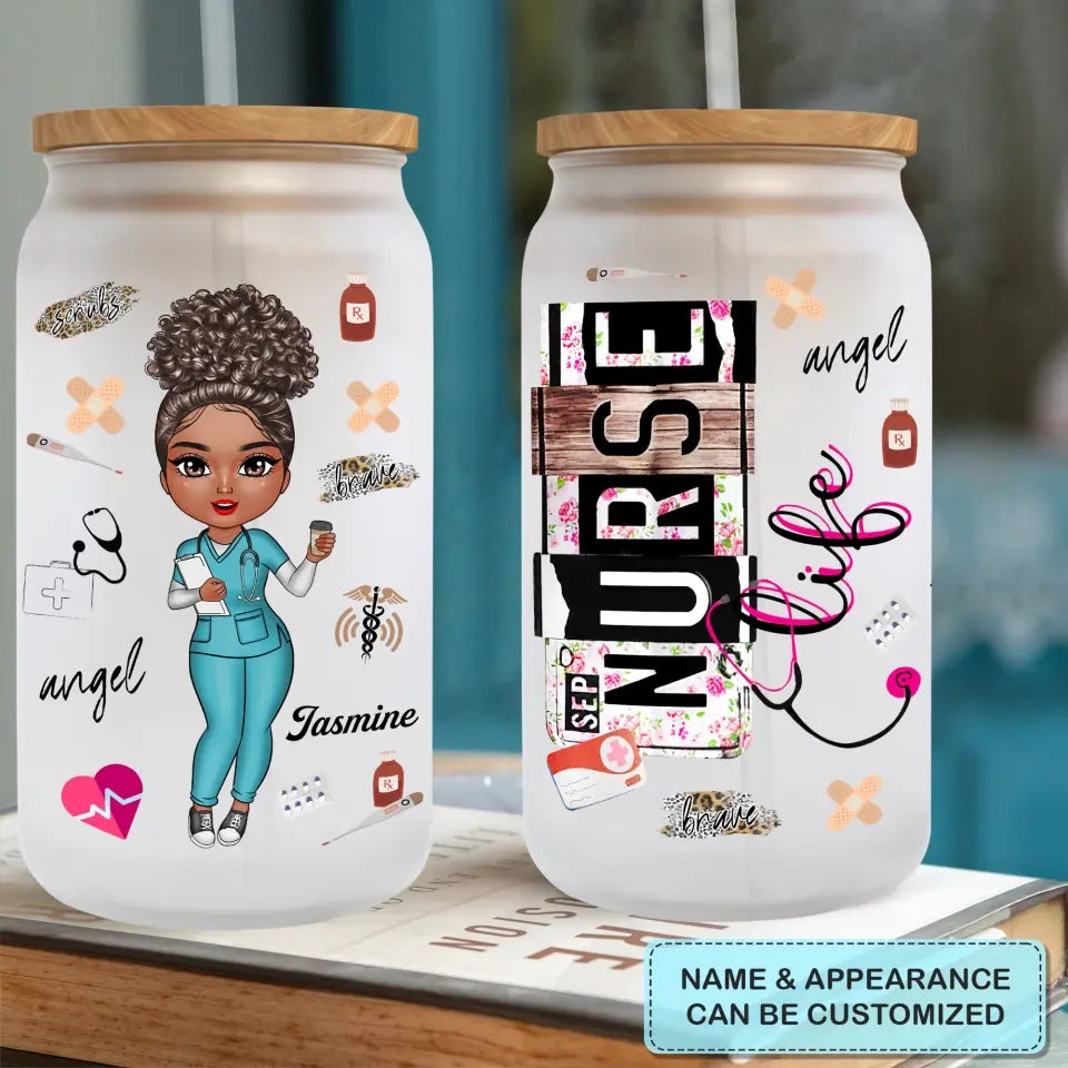 Personalized Custom Glass Can - Birthday, Nurse's Day Gift For Nurse - Nurse Life Scrub