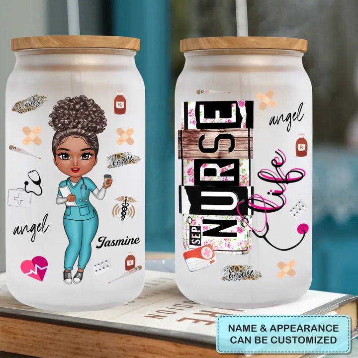 Personalized Custom Glass Can - Birthday, Nurse's Day Gift For Nurse - Nurse Life Scrub