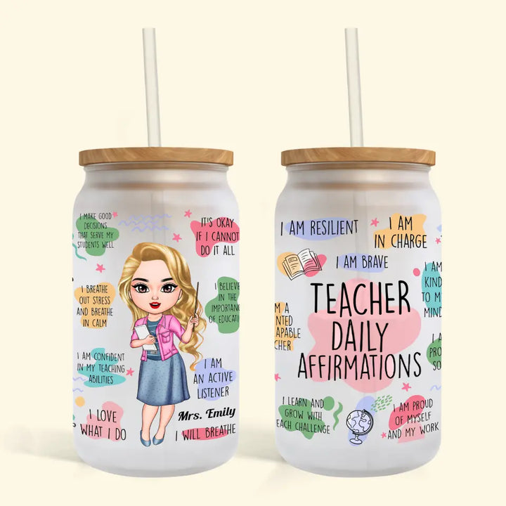 Personalized Custom Glass Can - Teacher's Day, Birthday Gift For Teacher - Teacher Daily Affirmation