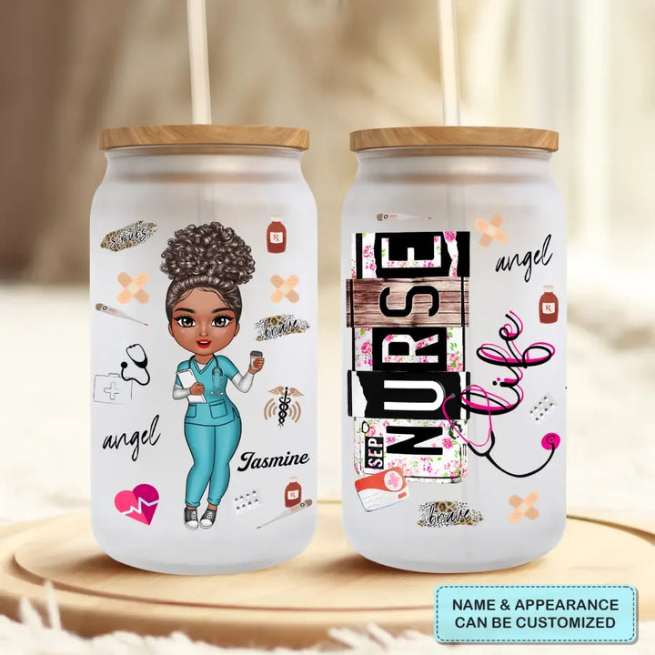 Personalized Custom Glass Can - Birthday, Nurse's Day Gift For Nurse - Nurse Life Scrub