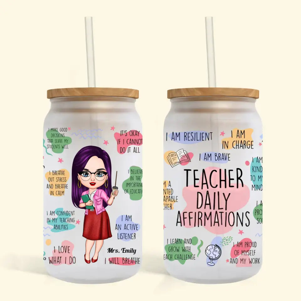 Personalized Custom Glass Can - Teacher's Day, Birthday Gift For Teacher - Teacher Daily Affirmation