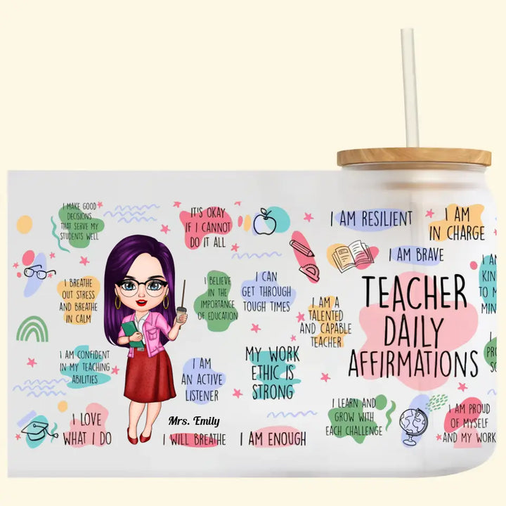 Personalized Custom Glass Can - Teacher's Day, Birthday Gift For Teacher - Teacher Daily Affirmation