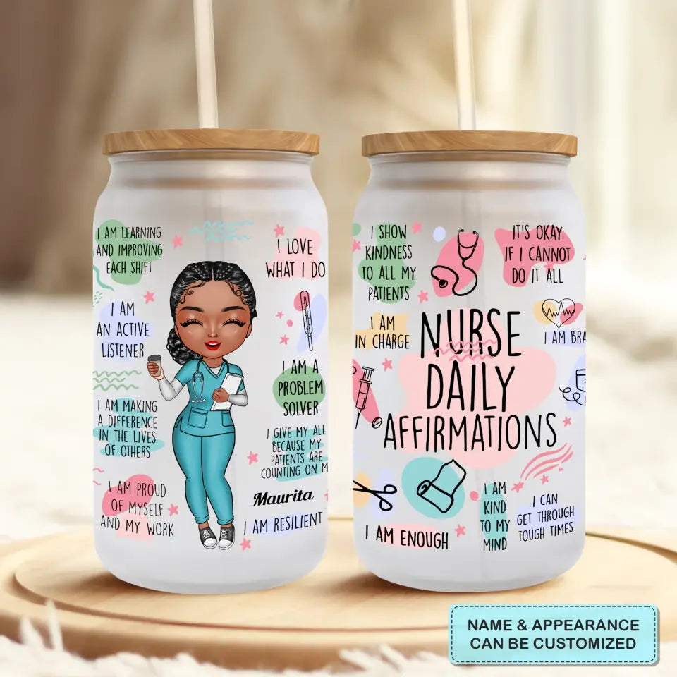 Personalized Custom Glass Can - Birthday, Nurse's Day Gift For Nurse - Nurse Daily Affirmations