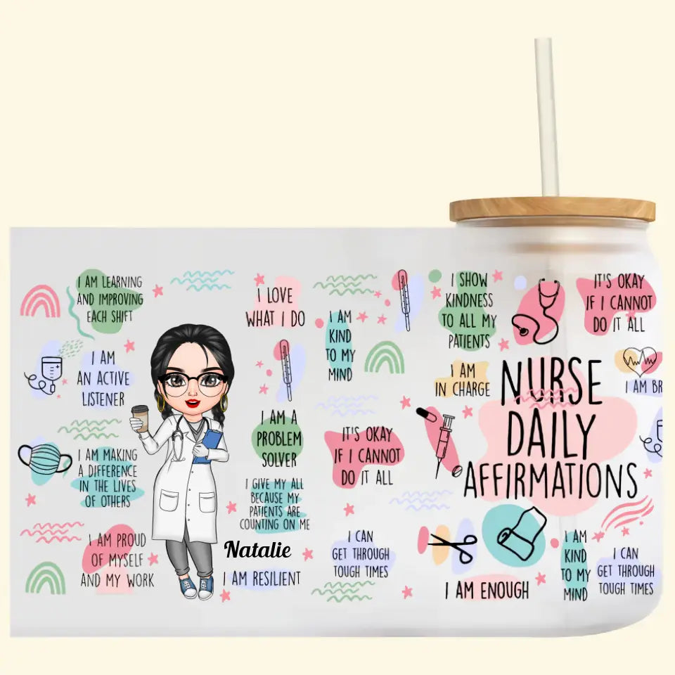 Personalized Custom Glass Can - Birthday, Nurse's Day Gift For Nurse - Nurse Daily Affirmations
