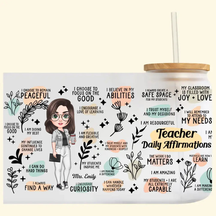 Personalized Custom Glass Can - Teacher's Day, Birthday Gift For Teacher - Teacher Daily Affirmations