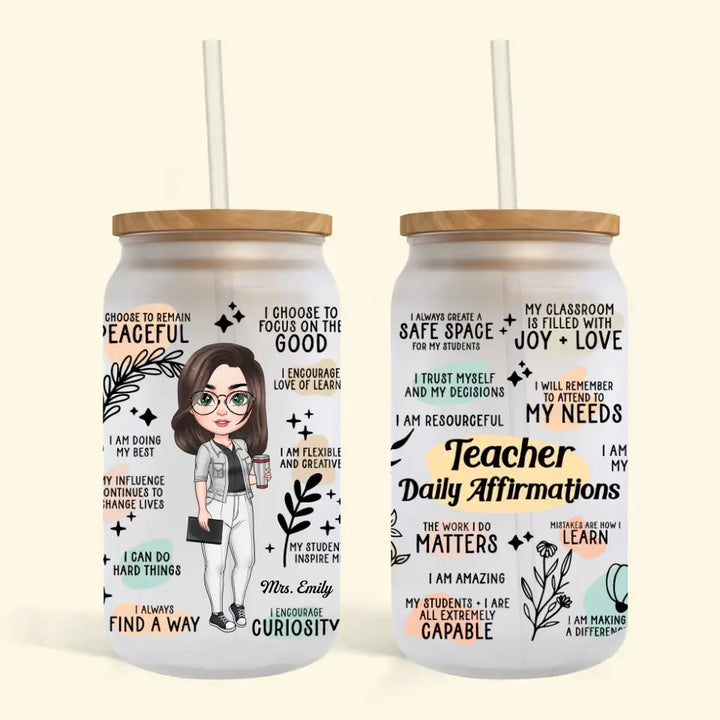 Personalized Custom Glass Can - Teacher's Day, Birthday Gift For Teacher - Teacher Daily Affirmations