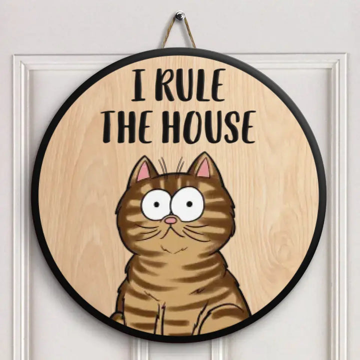 Personalized Custom Door Sign - Birthday, Welcoming Gift For Cat Mom, Cat Dad, Cat Lover, Cat Owner - Our House Our Rules