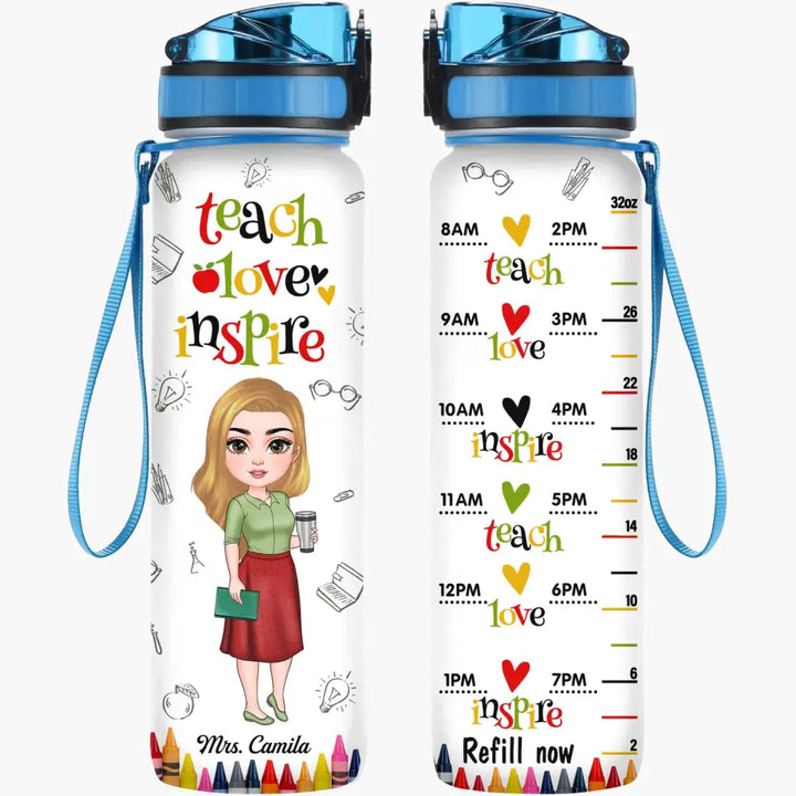 Personalized Custom Water Tracker Bottle - Birthday, Teacher's Day Gift For Teacher - Teach Love Inspire
