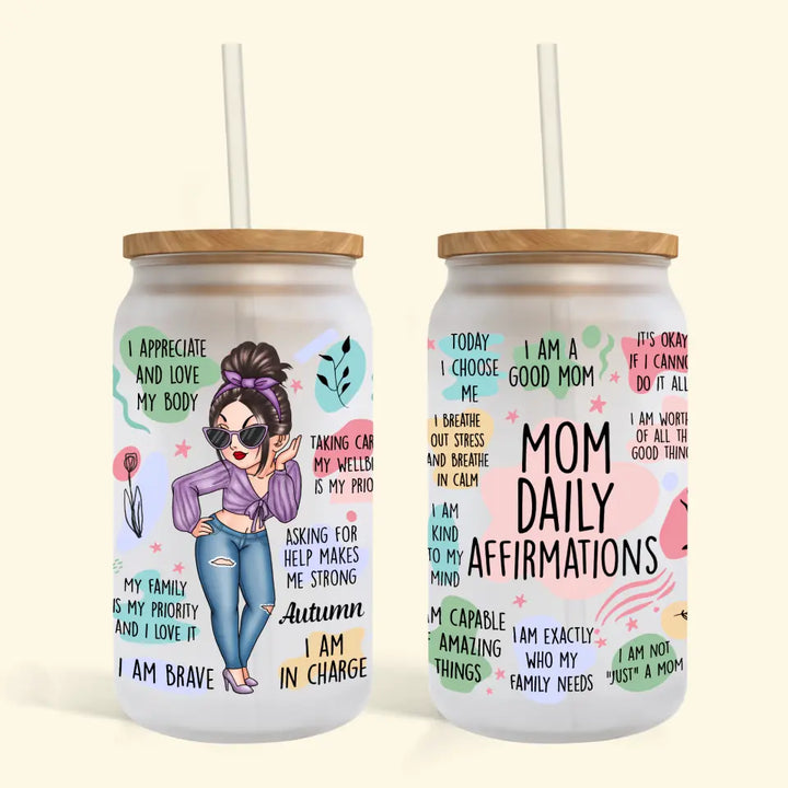 Personalized Custom Glass Can - Mother's Day, Birthday Gift For Mom, Grandma - Mom Daily Affirmations