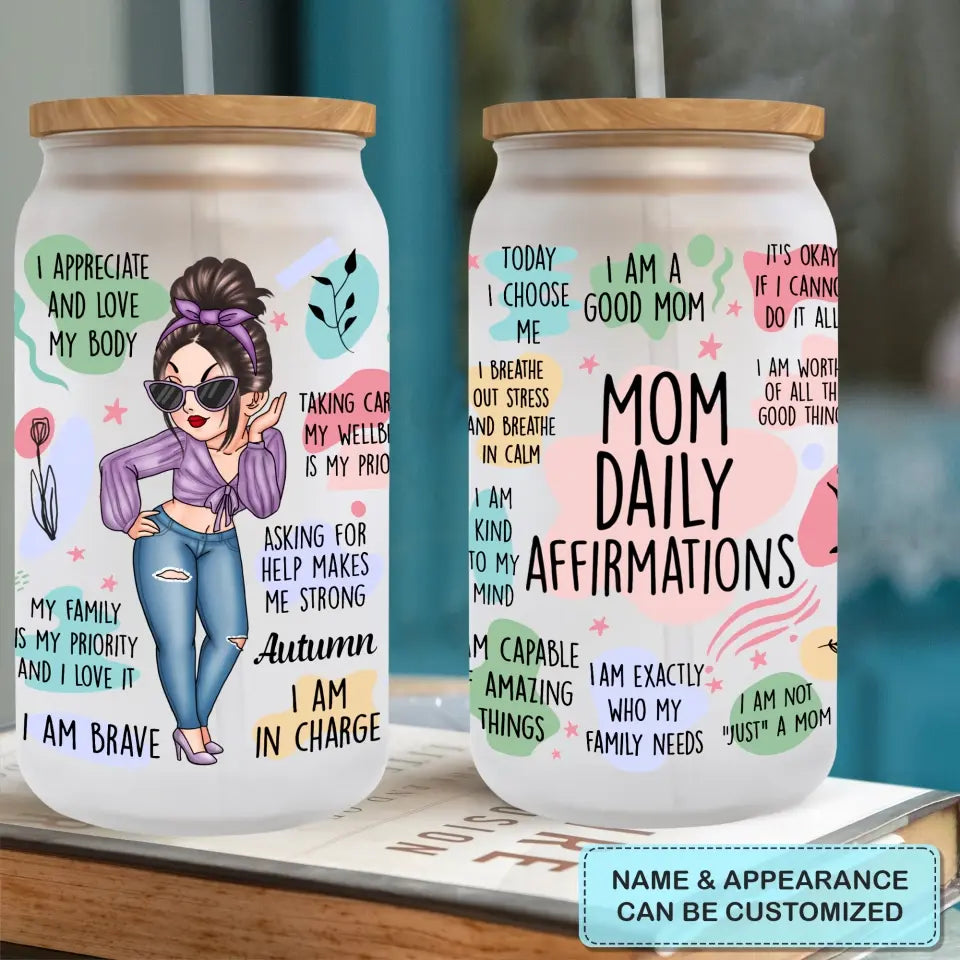 Personalized Custom Glass Can - Mother's Day, Birthday Gift For Mom, Grandma - Mom Daily Affirmations