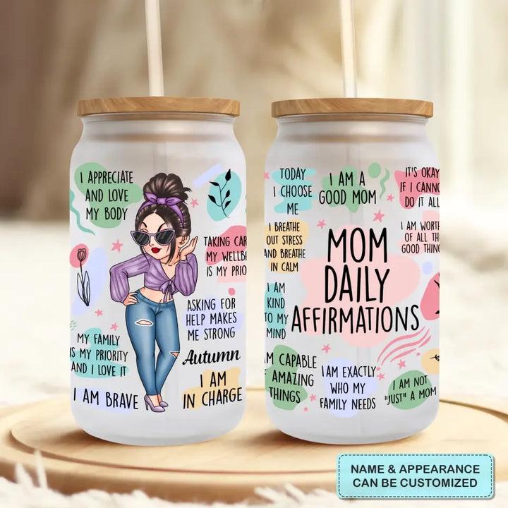 Personalized Custom Glass Can - Mother's Day, Birthday Gift For Mom, Grandma - Mom Daily Affirmations