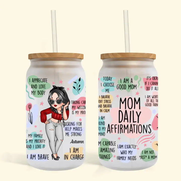 Personalized Custom Glass Can - Mother's Day, Birthday Gift For Mom, Grandma - Mom Daily Affirmations