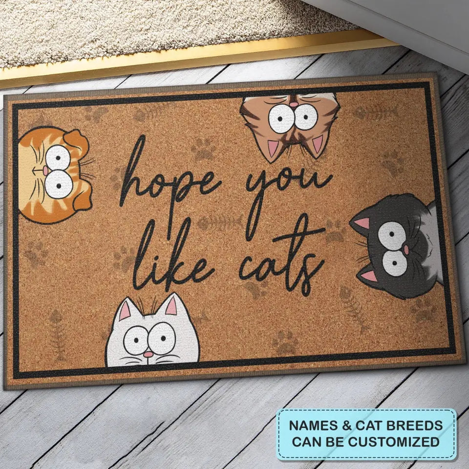 Personalized Custom Doormat - Welcoming, Birthday, Mother's Day, Father's Day Gift For Cat Lover, Cat Mom, Cat Dad - Hope You Like Cats