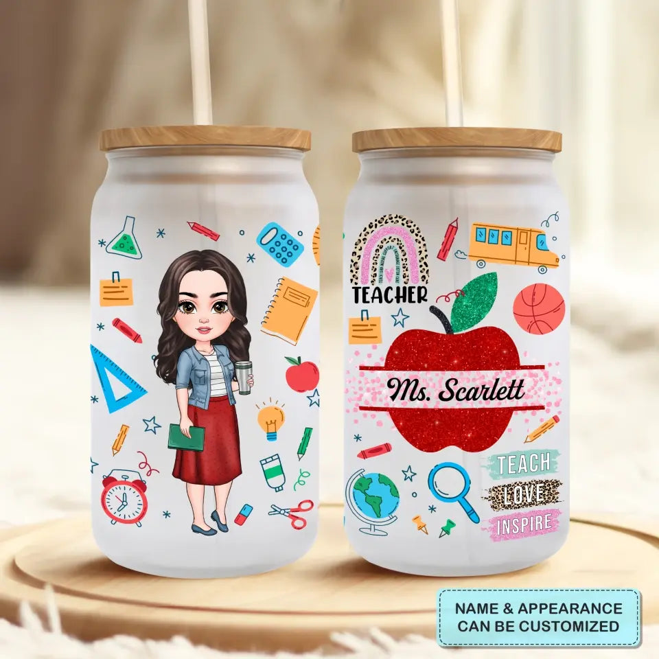 Personalized Custom Glass Can - Teacher's Day, Birthday Gift For Teacher - Teach Love Inspire