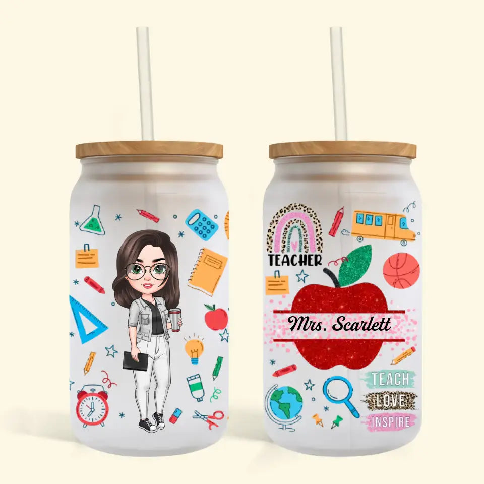 Personalized Custom Glass Can - Teacher's Day, Birthday Gift For Teacher - Teach Love Inspire