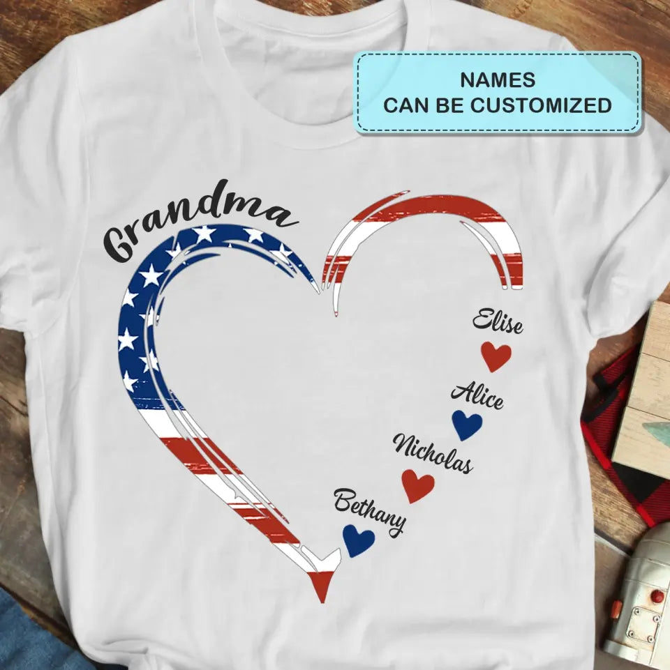 Personalized Custom T-shirt - 4th Of July Gift For Grandma - A Garden Of Love Grows Here Grandma Heart