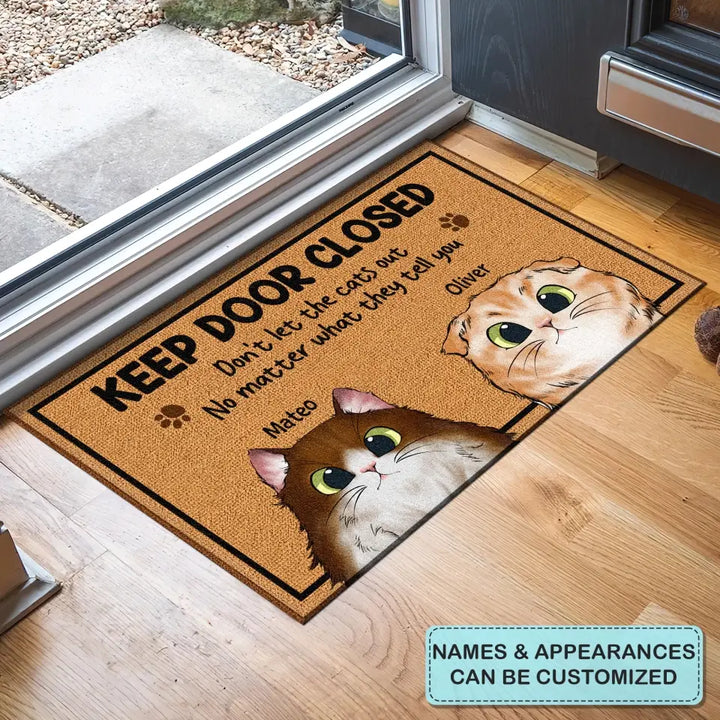 Personalized Custom Doormat - Welcoming, Birthday Gift For Cat Lover - Keep Door Closed