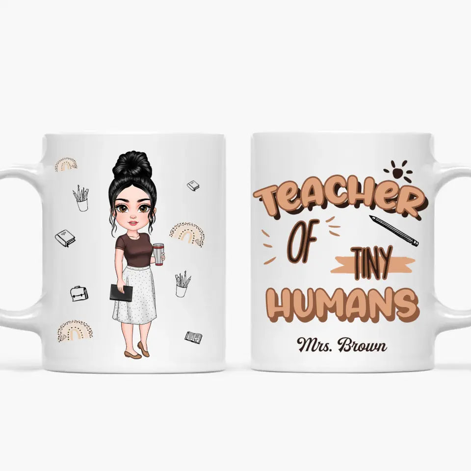 Personalized Custom White Mug - Birthday, Teacher's Day Gift For Teacher - Teacher Of Tiny Humans