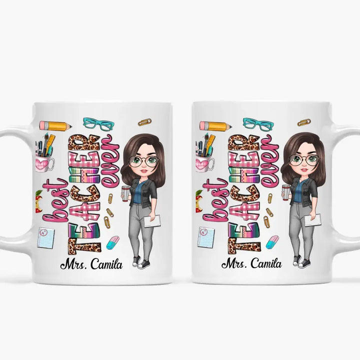 Personalized Custom White Mug - Birthday, Teacher's Day Gift For Teacher - Best Teacher Ever
