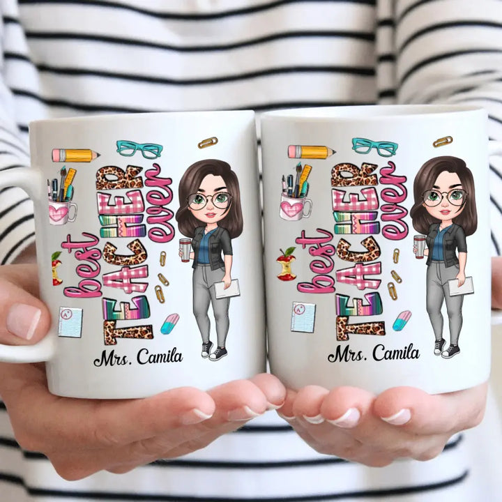 Personalized Custom White Mug - Birthday, Teacher's Day Gift For Teacher - Best Teacher Ever