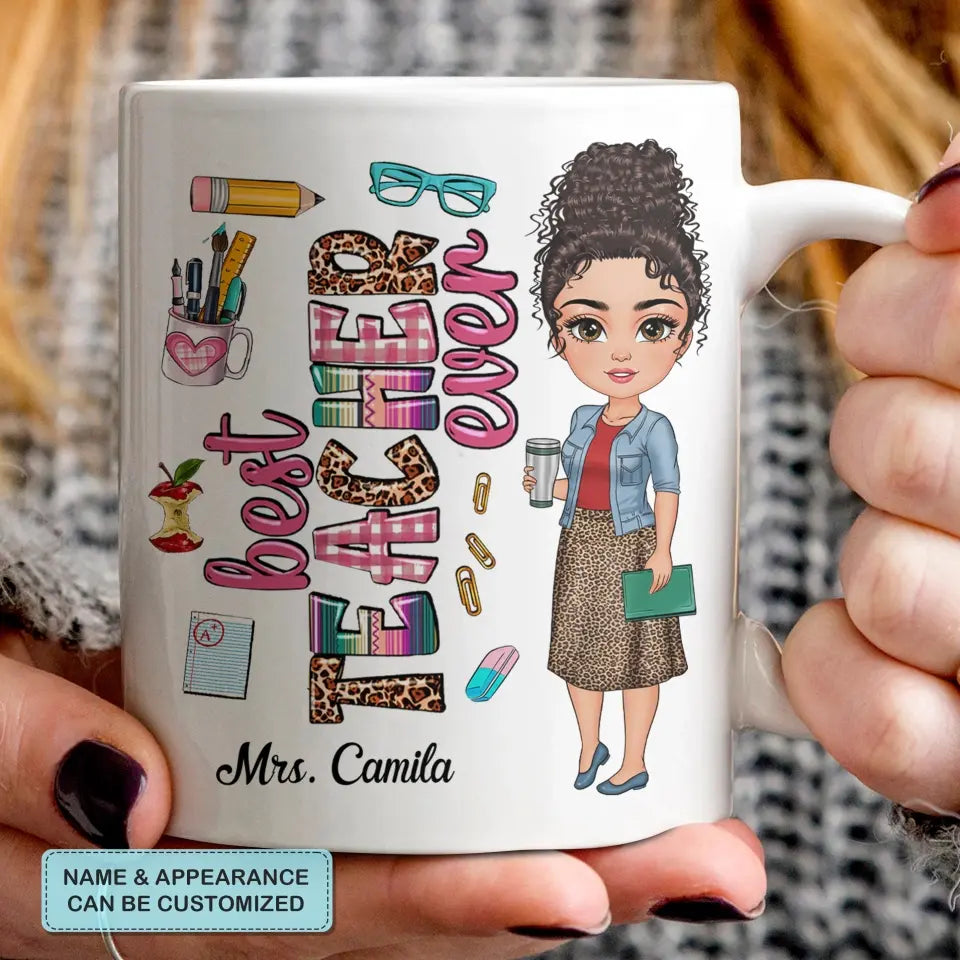 Personalized Custom White Mug - Birthday, Teacher's Day Gift For Teacher - Best Teacher Ever